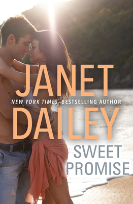 Sweet Promise - Dailey, Janet