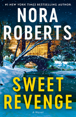 Sweet Revenge - Roberts, Nora