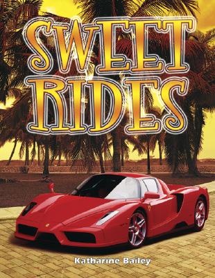 Sweet Rides - Bailey, Katharine