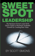 Sweet Spot Leadership