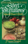 Sweet Temptations Natural Desserts