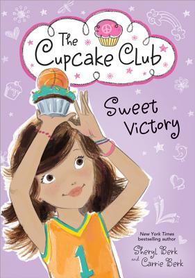 Sweet Victory - Berk, Sheryl, and Berk, Carrie