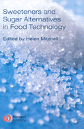 Sweeteners and Sugar Alternatives in Food Technology