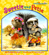 Sweetie & Petie