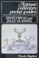 Sweetmeat and Jelly Glasses