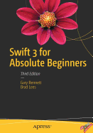 Swift 3 for Absolute Beginners
