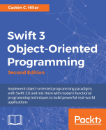 Swift 3 Object-Oriented Programming -