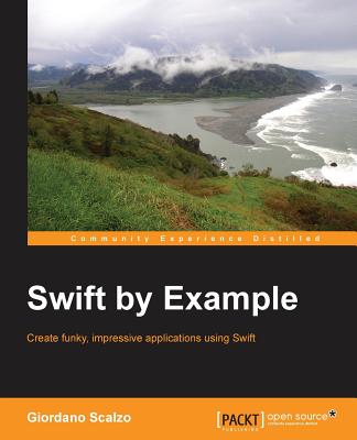 Swift by Example - Scalzo, Giordano