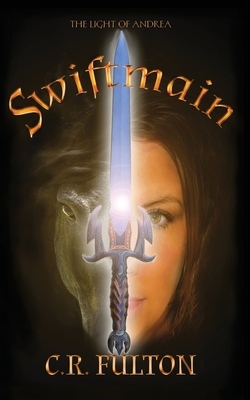 Swiftmain - Fulton, Claire, and Tabor, Sierra (Editor)