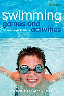 Swimming Games and Activities: For Parents and Teachers
