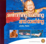 Swimming Teaching and Coaching - Hogarth, Lynn (Revised by)
