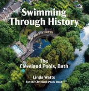 Swimming Through History: The Cleveland Pools, Bath