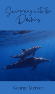 Swimming with the Dolphins
