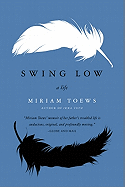 Swing Low: A Life