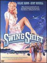 Swing Shift - Jonathan Demme