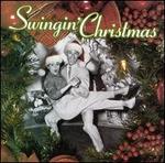 Swingin' Christmas [Rhino]