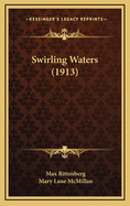 Swirling Waters (1913)