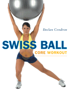Swiss Ball Core Workout - Condron, Declan