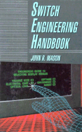 Switch Engineering Handbook