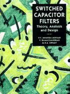 Switched Capacitor Filters: Theory, Analysis, and Design