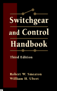 Switchgear and Control Handbook