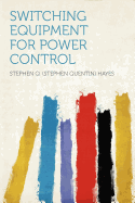 Switching equipment for power control