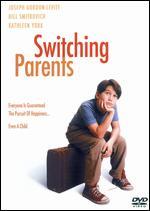 Switching Parents