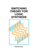 Switching Theory for Logic Synthesis