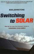Switching to Solar: What We Can Learn from Germany's Success in Harnessing Clean Energy
