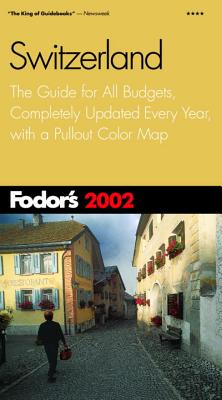 Switzerland - Fodor, Eugene (Editor), and etc. (Editor)