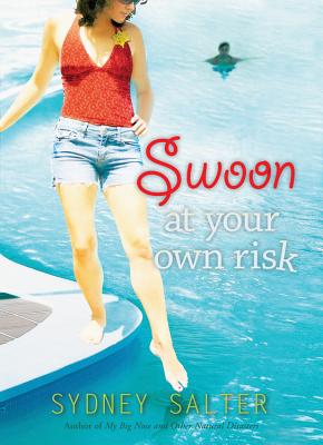 Swoon at Your Own Risk - Salter, Sydney