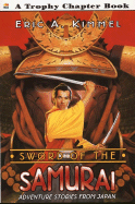 Sword of the Samurai: Adventure Stories from Japan