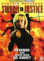 Sworn to Justice