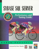 Sybase SQL Server Performance and Tuning Guide