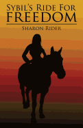 Sybil's Ride for Freedom