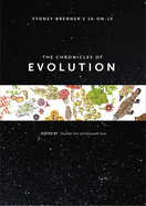 Sydney Brenner's 10-On-10: The Chronicles of Evolution