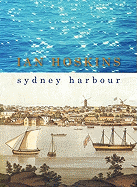 Sydney Harbour: A History