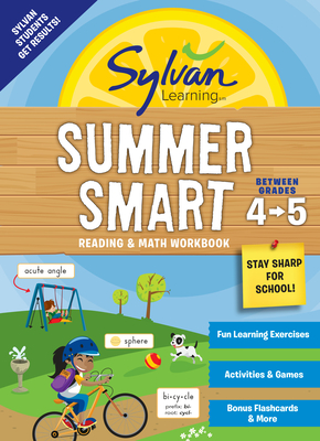 Sylvan Summer Smart Workbook: Between Grades 4 & 5 - Sylvan Learning