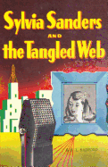 Sylvia Sanders and the Tangled Web