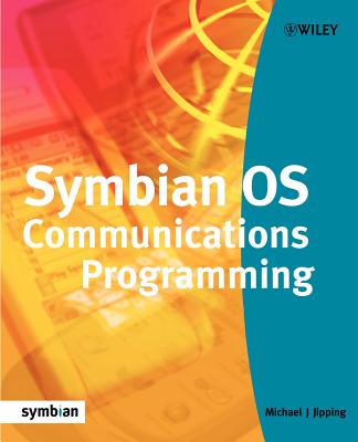 Symbian OS Communications Programming - Jipping, Michael J