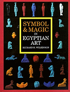 Symbol and Magic in Egyptian Art