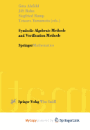 Symbolic Algebraic Methods and Verification Methods
