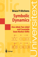 Symbolic Dynamics: One-Sided, Two-Sided and Countable State Markov Shifts