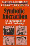 Symbolic Interaction: An Introduction to Social Psychology