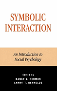 Symbolic Interaction: An Introduction to Social Psychology