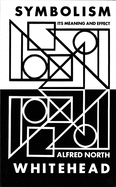 Symbolism Its Meaning and Effect