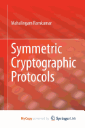 Symmetric Cryptographic Protocols