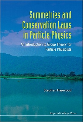 Symmetries & Conservation Laws in ... - Haywood Stephen