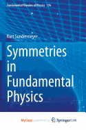 Symmetries in Fundamental Physics