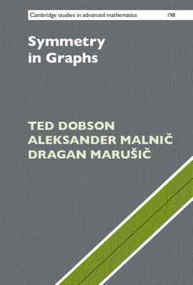 Symmetry in Graphs - Dobson, Ted, and Malnic, Aleksander, and Marusic, Dragan